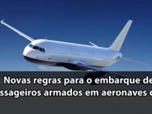 ANAC RESTRINGE O TRANSPORTE DE ARMAS EM AVIES A PARTIR DE 27 DE JULHO